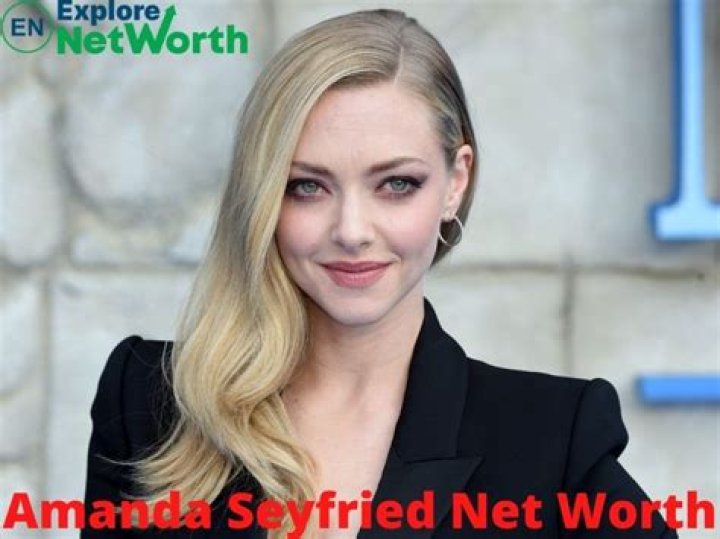 Amanda Seyfried Net Worth Amanda Seyfried Net Worth