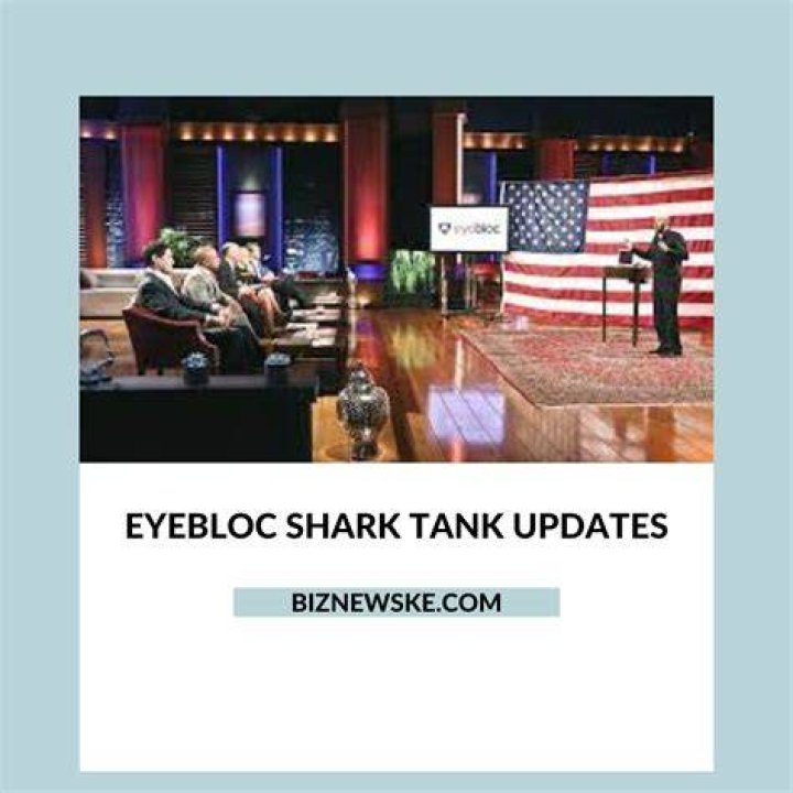 Eyebloc Shark Tank Eyebloc Shark Tank