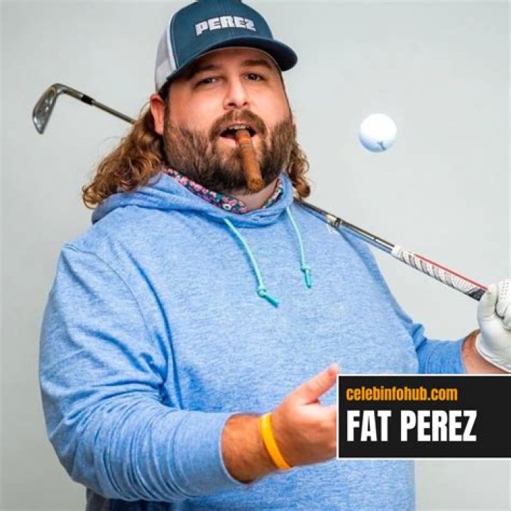 Fat Perez Net Worth