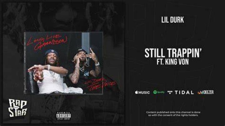Lil Durk - Still Trappin feat. King Von (Official Music Video) - the voice lil durk review