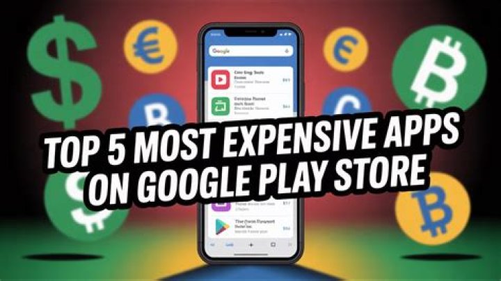 most expensive apps on google play most expensive apps on google play