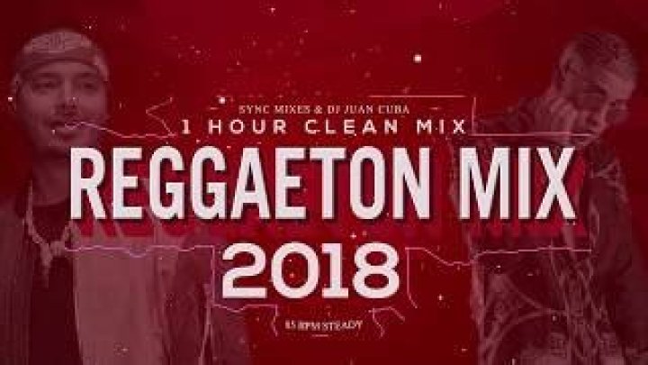 Reggaeton 2018 Clean Mix - 1 hour (Only hits) - Learn Spanish Reggaeton
