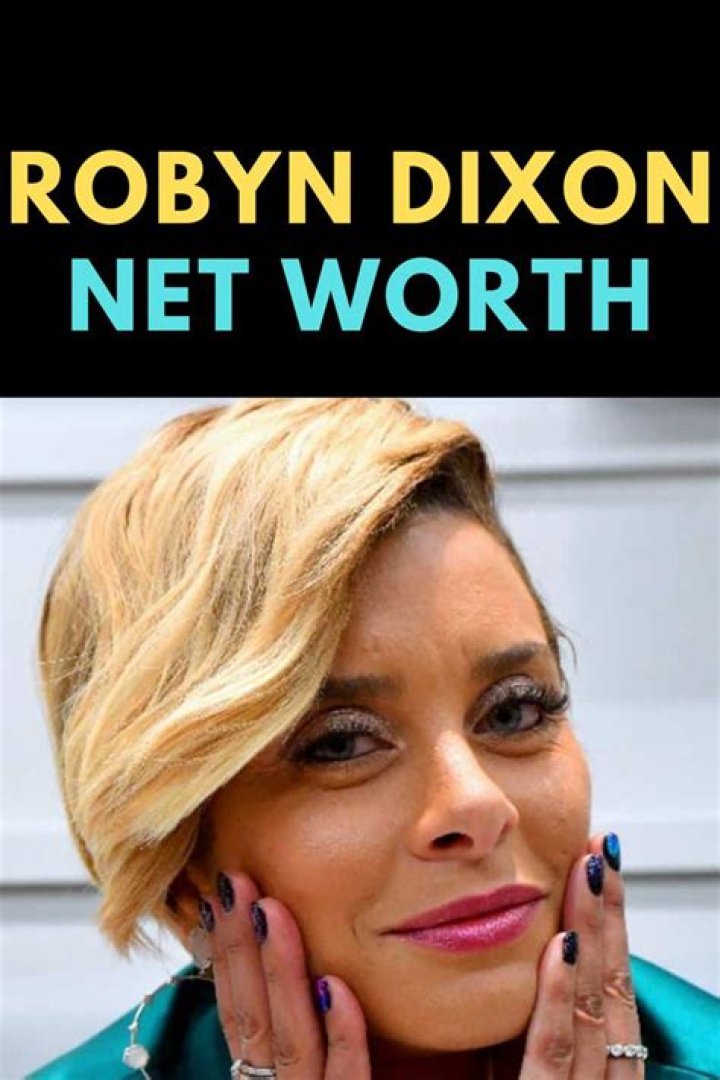 Robyn Dixon net worth 2020, job