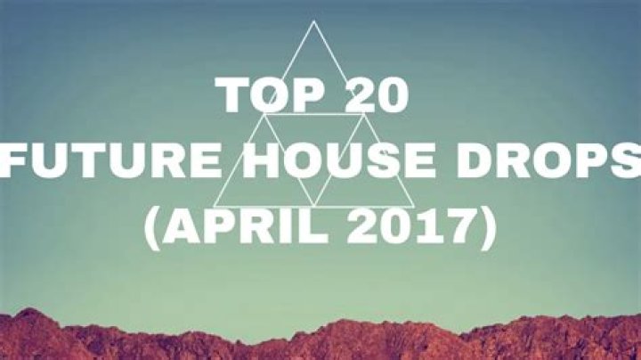 Top 20 Future House Drops (April 2020) - best house songs with bass drops